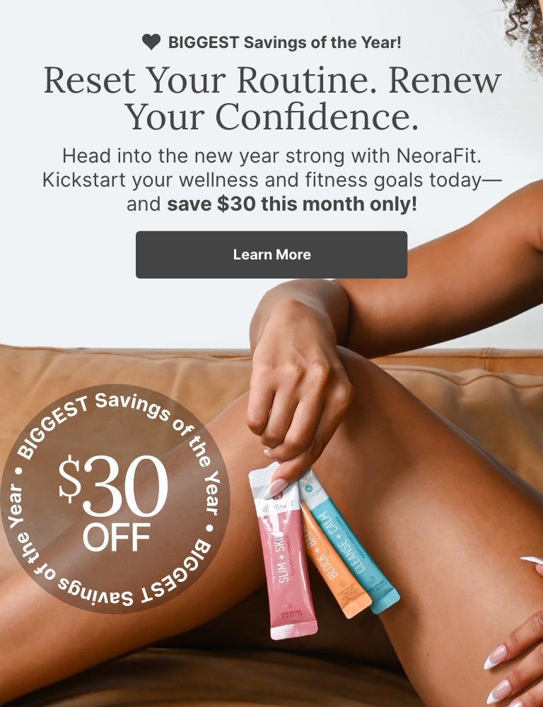 A seated woman holding NeoraFit sachets. Accompanying text mentions Neora’s biggest savings of the year with $30 off NeoraFit.